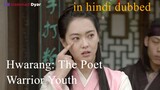 Hwarang: The Poet Warrior Youth season 1 episode 1 in Hindi dubbed.