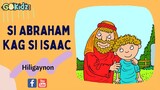 "SI ABRAHAM KAG SI ISAAC" | Bible Story