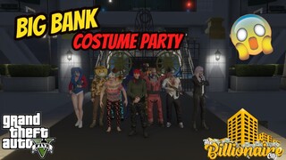 THE BIG BANK COSTUME PARTY(HEIST) | GTA V RP