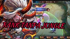 MODE RANK TANPA JUNGLE