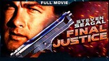 FINAL JUSTICE - STEVEN SEAGAL - ACTION MOVIE