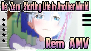 Re: Zero - Starting Life in Another World|Rem  AMV