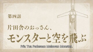 Katainaka no Ossan - 04 Sub Indo