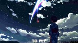 [AMV] Your Name - Now i....