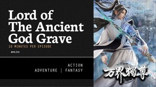 LORD OF THE ANCIENT GOD GRAVE EPS 272 SUB INDO