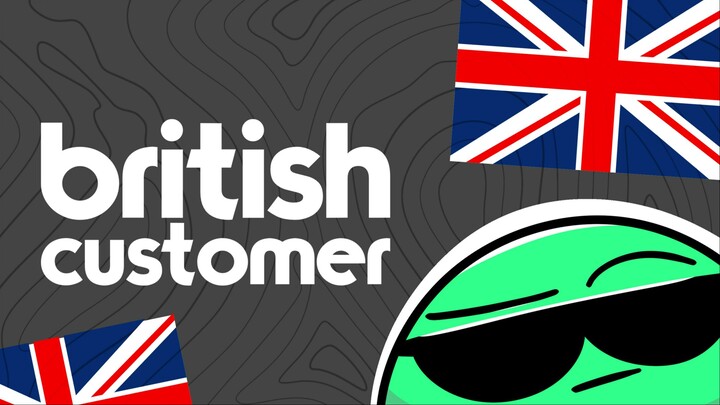 British Customer
