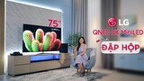 Cùng NGỌC NHI ĐẬP HỘP TV LG QNED 8K MiniLED: ĐỘT PHÁ mới cho TV LCD (75QNED99TPB) • Điện máy XANH
