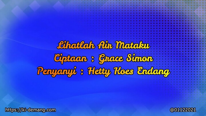 LIHATLAH AIRMATAKU   HETTY KOES ENDANG