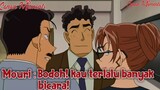 Detective Conan / Case Closed Mouri : Bodoh! kau terlalu banyak bicara!