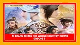 Xi Zitang Seizes the Whole Country Power Episode 5 sub indonesia