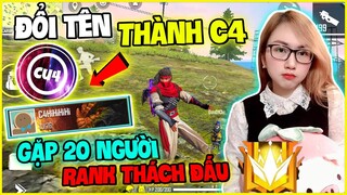 (Free Fire) - Đổi Tên Thành C4 Đi 1vs4 Lên Thách Đấu Chipi Bất Ngờ Gặp 20 Người Rank Đại Kiện Tướng