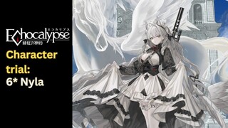 [Echocalypse] 6* Nyla character trial