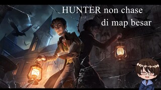 【IdentityV】Hunter NonChase di Map Besar??? #VCreator #VStreamer