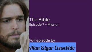 The Bible (2013) Episode 7 - Mission