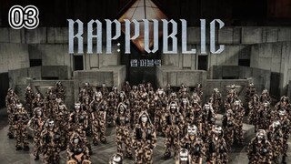 🇰🇷EP. 3 RAP:PUBLIC (2024) | ENG SUB | SURVIVAL SHOW