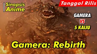 Alur Cerita Anime | Gamera: Rebirth | Spoiler Anime | Official Trailer