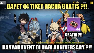 Dapet 44 Tiket Gacha Gratis Di Hari Anniversary ?!! - My Hero Academia The Strongest Hero