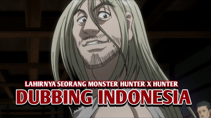 Lahirnya Seorang Monster | Hxh【DUB INDONESIA】