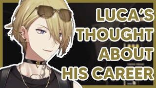 Luca's thought about his career in Nijisanji 【NIJISANJI EN】