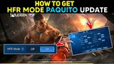 HOW TO GET HFR MODE IN PAQUITO UPDATE || MOBILE LEGENDS BANG BANG