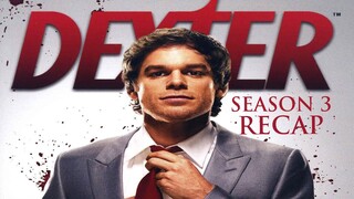 Dexter | Season 3 Recap