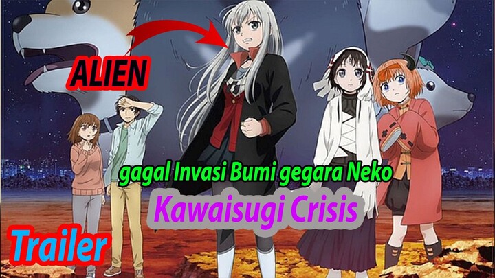 Kawaisugi crisis - Trailer sub Indo