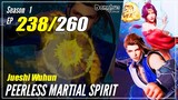【Jueshi Wuhun】 Season 1 EP 238 - Peerless Martial Spirit | Donghua Sub Indo - 1080P