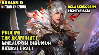 SEMUA TETUA TAK ADA YG MAMPU MENGHABISINYA KARENA TERLALU OVER POWER - ALUR DONGHUA NTZZ PART 9