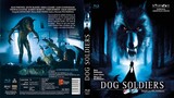 Dog Soldiers - กัดไม่เหลือซาก (2002)