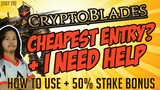 Cryptoblades - CHEAPEST ENTRY + I Need Your Help [July 28 Update]