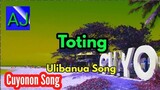 Toting - Ulibanua Song (Palawan Cuyonon folk song with Lyrics)