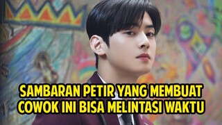 [FULL] Cowok Ini Kaget Tiba-Tiba Kembali Ke Masa Lalu Saat Dia Masih Sekolah | Alur We Became Stars