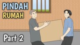 PINDAH RUMAH Part 2 - Animasi lucu sekolah
