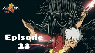 Kiba Ep 23 Eng Sub