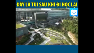 ĐÂY LÀ TUI KHI ĐI HỌC LẠI SAU KÌ NGHỈ HUYỀN THOẠI #funny