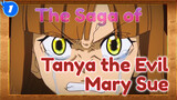 [The Saga of Tanya the Evil / Mary Sue] Aku akan Bergabung dengan Militer_1