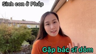 Lấy Chồng Tây | sinh con ở Pháp gặp bác sĩ dỡm suýt hết ôm con | Ở Pháp cho bao nhiêu cho tiền