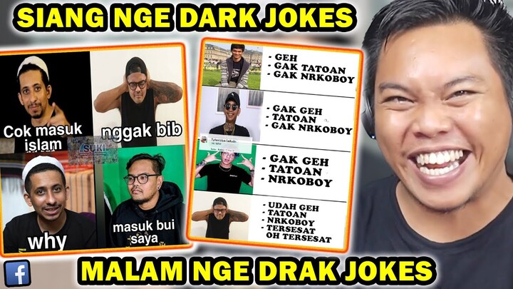 SIANG NGE DARK, MALAM NGE DRAK WKWKWKWK