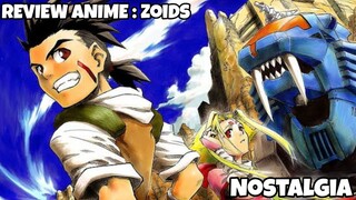 REVIEW ANIME : ZOIDS || Nostalgia