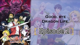 Goodbye Dragon Life Episode 2 Season 1 ||  Full in Hindi