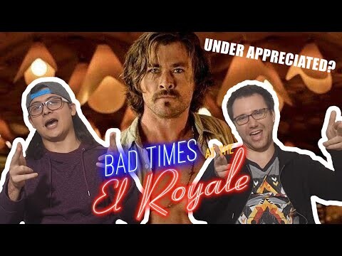 Let's Talk About BAD TIMES AT THE EL ROYALE (BAD TIMES Film Review Video)