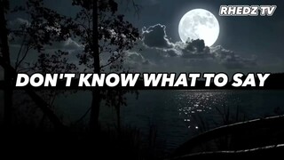 DON'T KNOW WHAT TO SAY | Lyrics Video | [ Mark Carpio ]