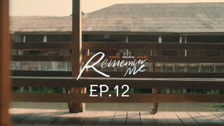 REMEMBER ME EP.12