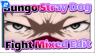 Bungo Stray Dog - Fight Mixed Edit_2