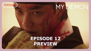 My Demon Episode 12 Preview & Spoiler [ENG SUB]