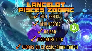 NEW LANCELOT PISCES ZODIAC SCRIPT SKIN | FULL EFFECT | MOBILE LEGENDS