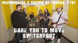 Dare You To Move - Switchfoot | Mayonnaise x Crown of Thorns #TBT