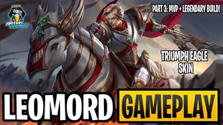 LEOMORD MSC "Triumph Eagle" SKIN GAMEPLAY PART 3 | MVP + LEGENDARY CHALLENGE | MLBB