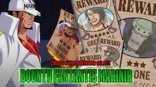 FANTASTIS!! INILAH BOUNTY PARA MARINIR YANG DIBERI CROSS GUILD!! PANTAS WARGA SIPIL MEMBURU MEREKA!!