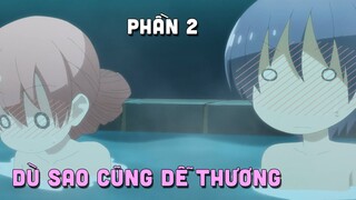 "Dù Sao Cũng Dễ Thương" SS2 | Tonikaku Kawaii | Phần 2/4 | Teny Thích Romcom | Tóm Tắt Anime